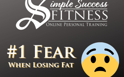 #1 Fear of People with Fat Loss Goals